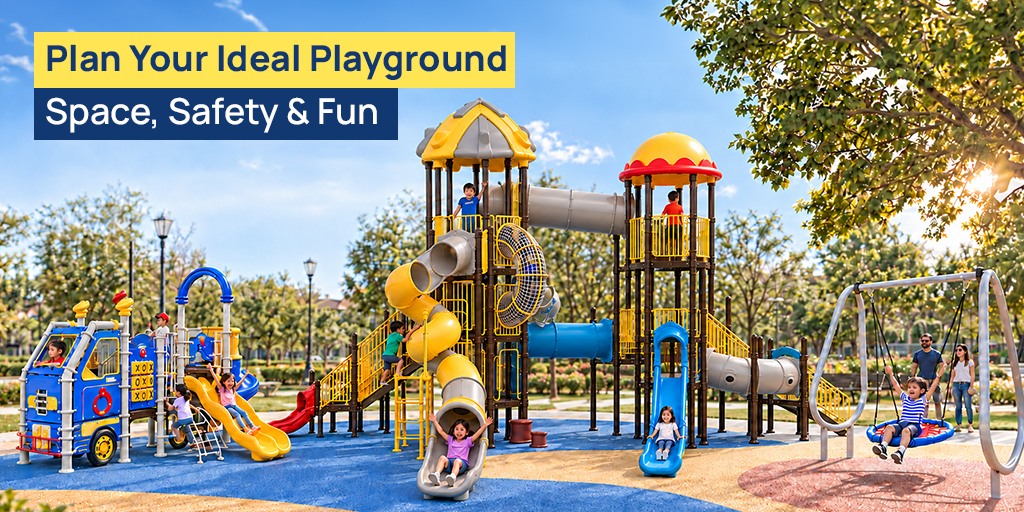 Playground Planning Guide: Design, Safety & Equipment | Arihant PLAY